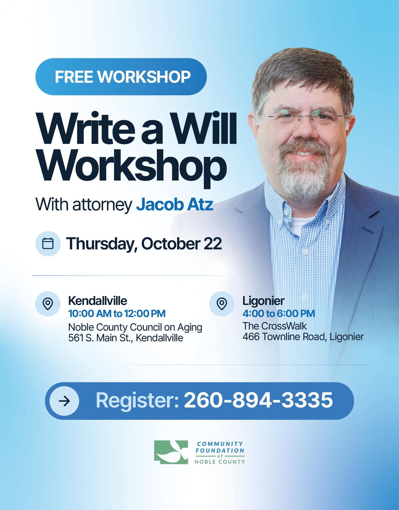 Flyer for a free Write a Will Workshop with attorney Jacob Atz, date October 22, locations in Kendallville and Ligonier, with registration phone number.
